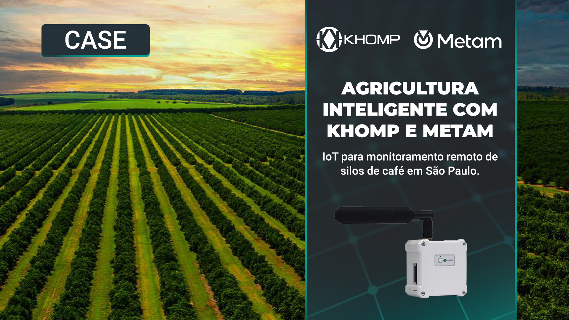 Agricultura inteligente com Khomp e Metam: IoT para monitoramento remoto de silos de café em São Paulo